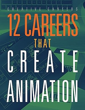 12 Careers That Create&nbsp;Animation