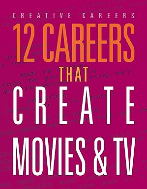 12 Careers That Create Movies &&nbsp;TV