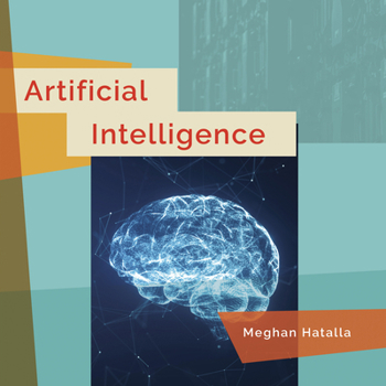 Artificial Intelligence by Meghan Hatalla, Living Education